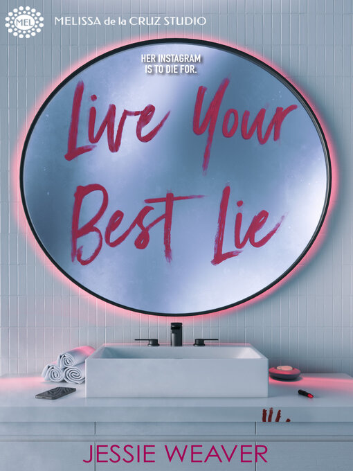 Title details for Live Your Best Lie (Volume 1) by Jessie Weaver - Available